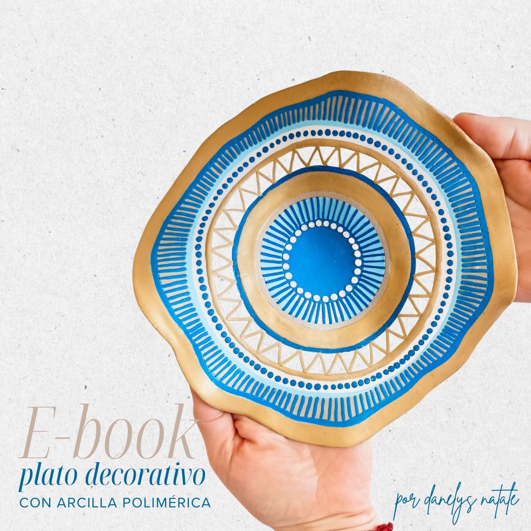 TUTORIAL DIGITAL - PLATO DECORATIVO CON ARCILLA POLIMÉRICA