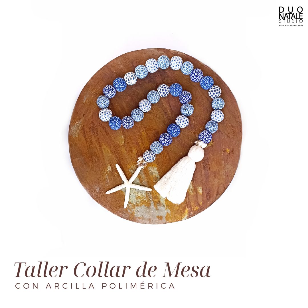 TALLER PRESENCIAL - COLLAR DE MESA C/ARCILLA POLIMÉRICA.